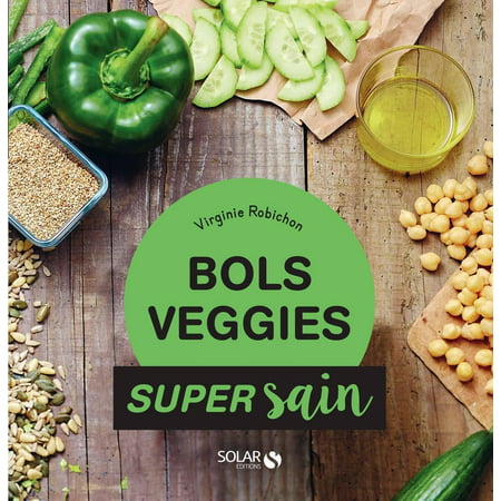 Bols veggies - super sain - eBook