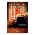 thumbnail image 2 of Libro La Novelista De Berlin Tapa Blanda, Autor V. S. Alexander, Editorial Planeta Mexico, 2 of 3