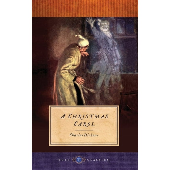 A Christmas Carol: Tole Classics (Illustrated), (Paperback)