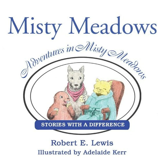 Adventures in Misty Meadows: Stories with a Difference, (Paperback)