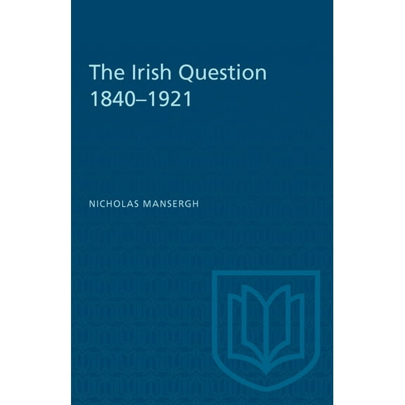 Heritage The Irish Question 1840-1921, (Paperback)