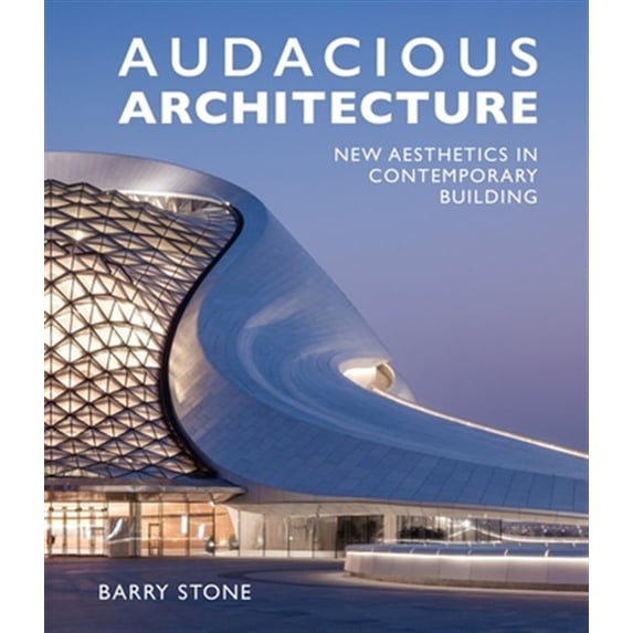 Pre-Owned Audacious Architeture : New Aesthetics in Contemporary Building (Hardcover)