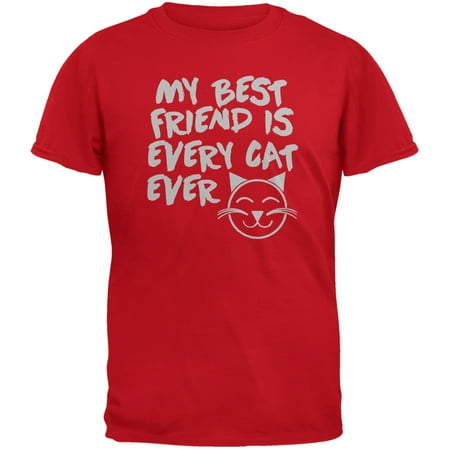 My Best Friend Is Every Cat Ever Red Adult T-Shirt - (The Oc The Best Chrismukkah Ever)
