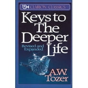 Clarion Classics: Keys to the Deeper Life (Paperback)