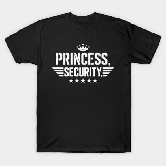 Princess Security Funny Halloween Retro Costume Dad Mom Group Matching - Everyday Gift G3449 T-Shirt, for men and women, Up to Size 5XL