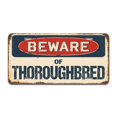 thumbnail image 1 of SignMission A-LP-04-1176 Plaque d'Immatriculation en Aluminium - Attention à Thoroughbred, 1 of 1