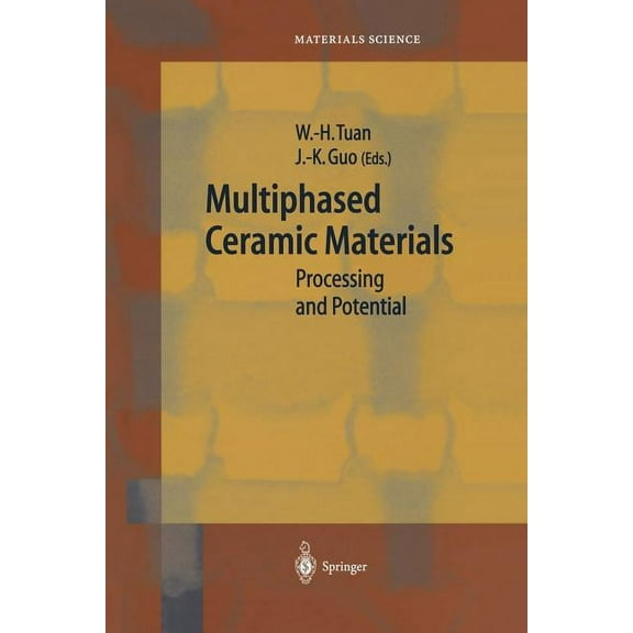 Springer Materials Science Multiphased Ceramic Materials: Processing and Potential, Book 66, (Paperback)