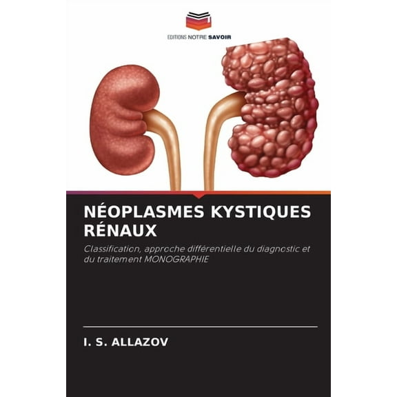 Néoplasmes Kystiques Rénaux, (Paperback)
