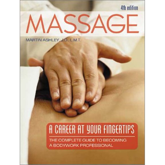 Pre-Owned Massage: A Career at Your Fingertips (Paperback) 0964466244 9780964466241