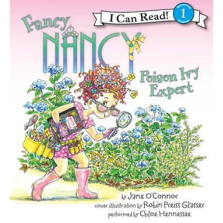 Fancy Nancy: Poison Ivy Expert - Audiobook (The Best Way To Get Rid Of Poison Ivy)