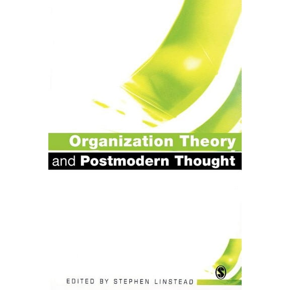 Organization Theory and Postmodern Thought, (Paperback)