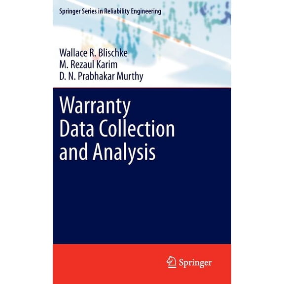 Springer Reliability Engineering Warranty Data Collection and Analysis, (Hardcover)