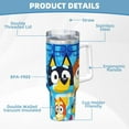 thumbnail image 5 of Silaia Bluey Print 40OZ Ice Bully With Handle,40 oz Insulated Tumbler With Lid And Straw,Stainless Steel Tumblers Cup,Portable for Travel, Gym, Home, and Outdoor Activities, 5 of 8