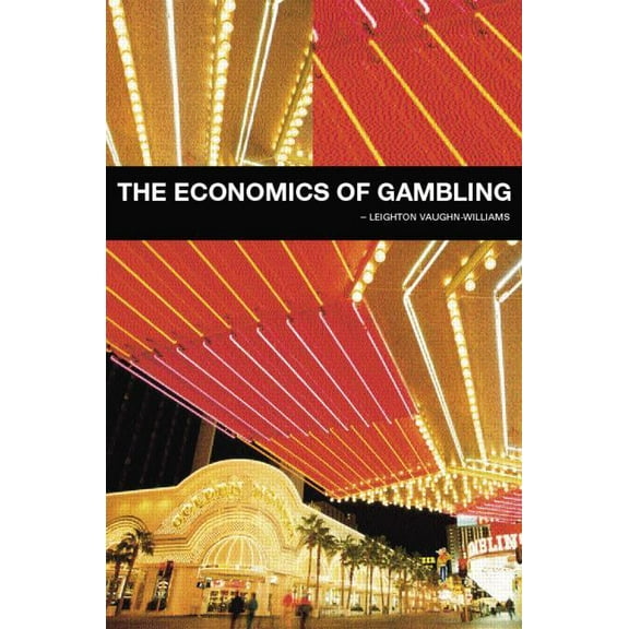 The Economics of Gambling, (Paperback)