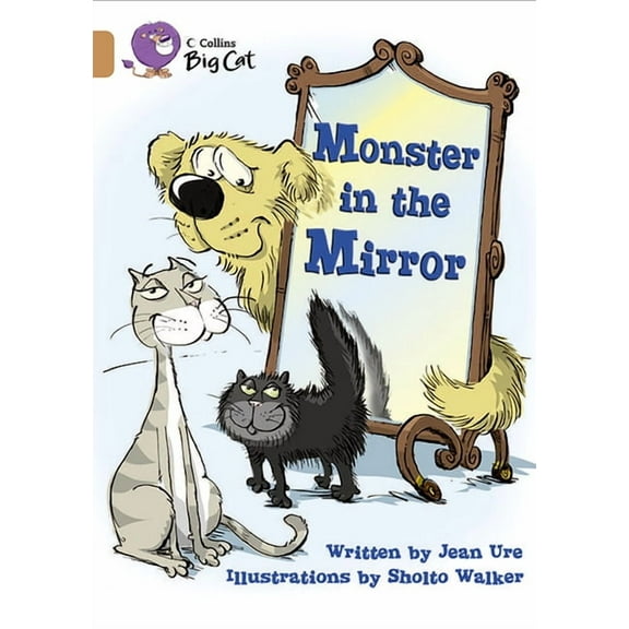 Collins Big Cat Monster in the Mirror: Band 12/Copper, (Paperback)