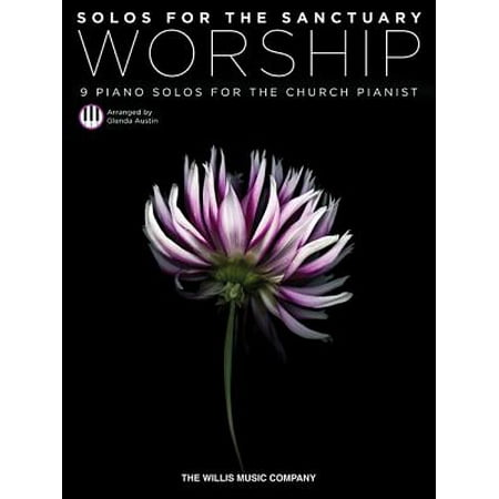 Solos for the Sanctuary: Worship : 9 Piano Solos for the Church