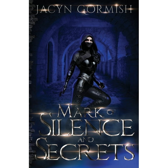 Mark of Silence and Secrets, (Paperback)