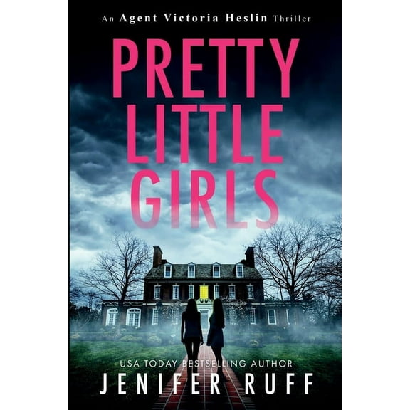 Agent Victoria Heslin Pretty Little Girls, Book 2, (Paperback)