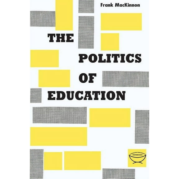 The Politics of Education (Paperback)