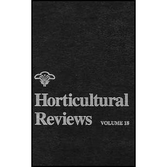 Horticultural Reviews Horticultural Reviews, Volume 18, Book 5, (Hardcover)