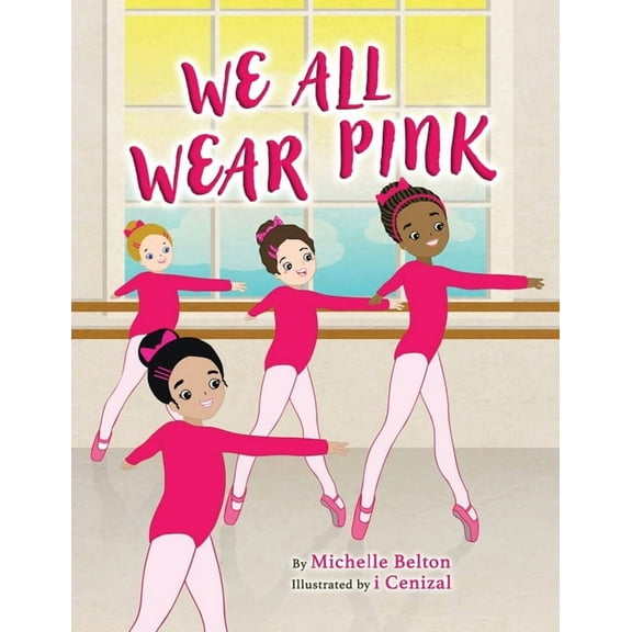 We All Wear Pink, (Paperback)