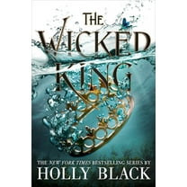 Holly Black: The Wicked King (Paperback)