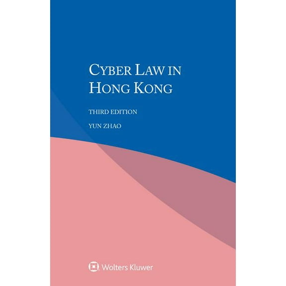 Cyber Law in Hong Kong, (Paperback)
