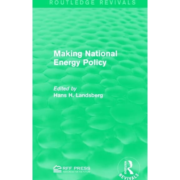 Routledge Revivals Making National Energy Policy, (Paperback)