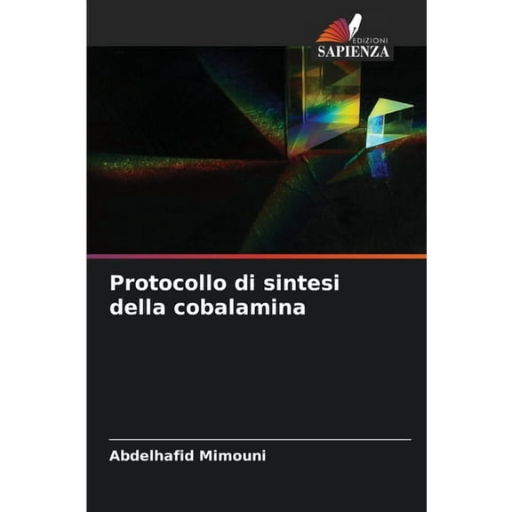 Protocollo di sintesi della cobalamina, (Paperback)