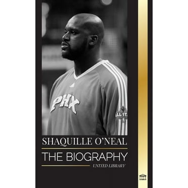 Athletes: Shaquille O'Neal: The biography of an Amazing American professional basketball player and his incredible story (Paperback)