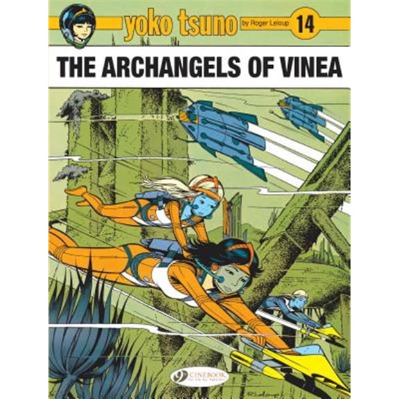 Pre-Owned Yoko Tsuno: The Archangels of Vinea (Paperback)