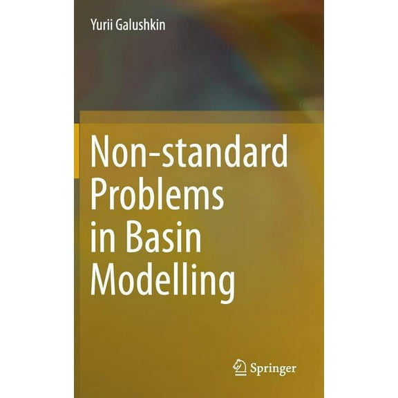 Non-Standard Problems in Basin Modelling, (Hardcover)