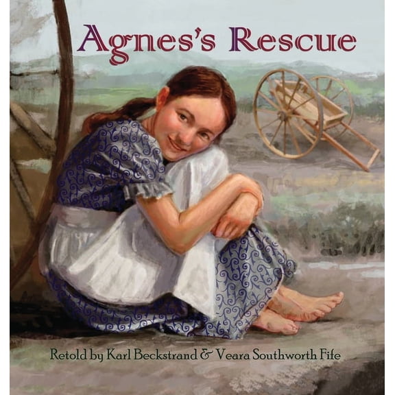 Young American Immigrants Agnes's Rescue: The True Story of an Immigrant Girl, Book 1, (Hardcover)