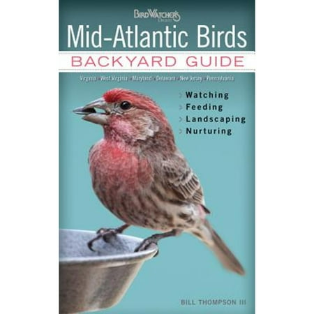Mid-Atlantic Birds: Backyard Guide - Watching - Feeding - Landscaping - Nurturing - Virginia  West (Pre-Owned Paperback 9781591865575) by Bill Thompson 9781591865575. Very good condition. Paperback. Pages: 160. 160 p. Filled with beautiful photos and entertaining  informative entries  Mid-Atlantic Birds is the perfect no-nonsense quick guide for the 55 most common species in the Mid-Atlantic United States.