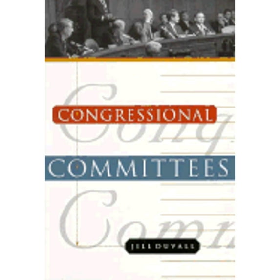 Democracy in Action: Congressional Committees (Hardcover)