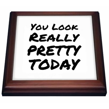 3drose you look really pretty today cute uplifting phrases feel