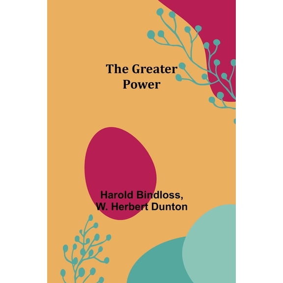 The Greater Power, (Paperback)