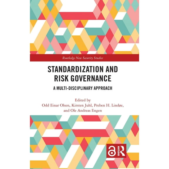 Routledge New Security Studies Standardization and Risk Governance: A Multi-Disciplinary Approach, (Hardcover)