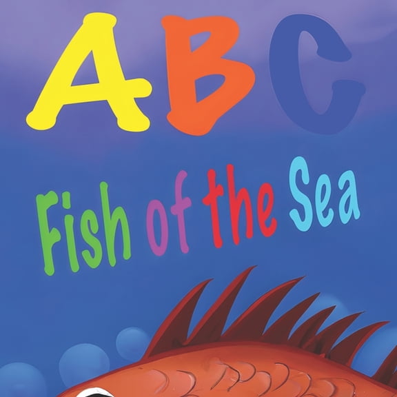 ABC Fish of the Sea, (Paperback)