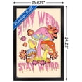 thumbnail image 3 of Stay Weird Mushrooms Wall Poster, 14.725" x 22.375", Framed, 3 of 3