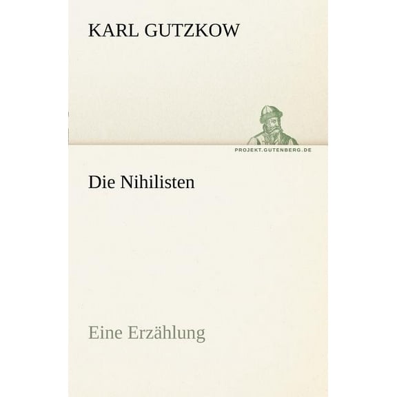 Die Nihilisten (Paperback)