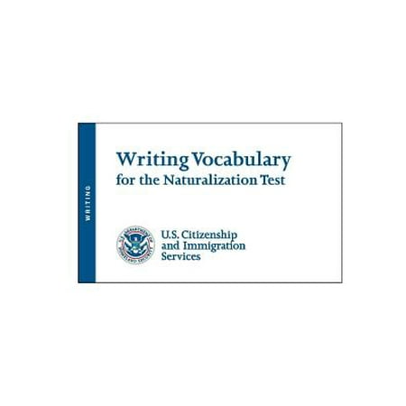 - Writing Vocabulary for the Naturalization Test