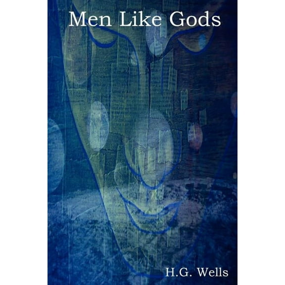 Men Like Gods (Paperback)