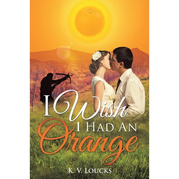 I Wish I Had An Orange, (Paperback)