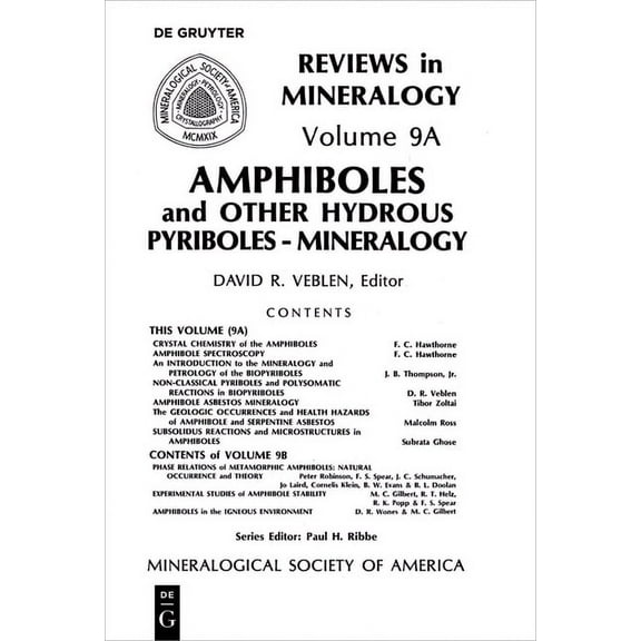Reviews in Mineralogy & Geochemistry Amphiboles and Other Hydrous Pyriboles: Mineralogy, Book 9, (Paperback)