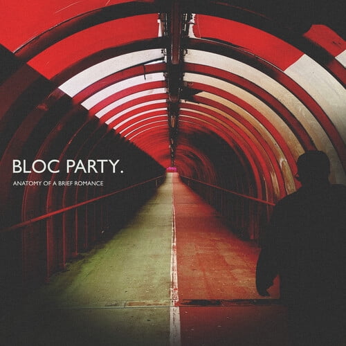 Bloc Party - Anatomy of a Brief Romance - Music & Performance - Vinyl
