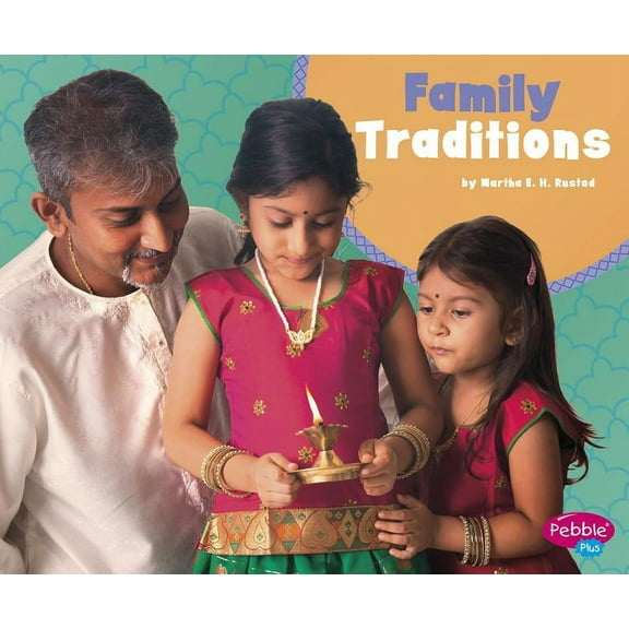 What Makes a Family Family Traditions, (Paperback)