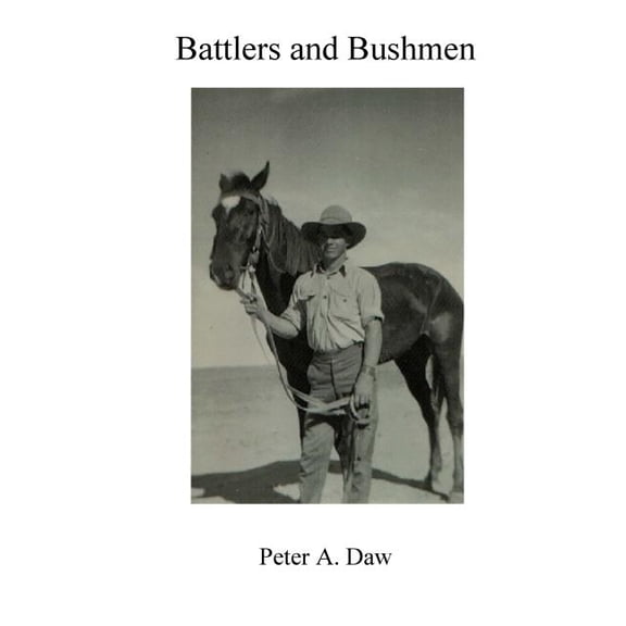 Battlers and Bushmen, (Paperback)