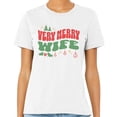 thumbnail image 2 of Very Merry Wife Shirt Unisex Large White, 2 of 5