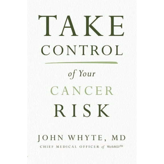 Take Control of Your Cancer Risk, (Paperback)